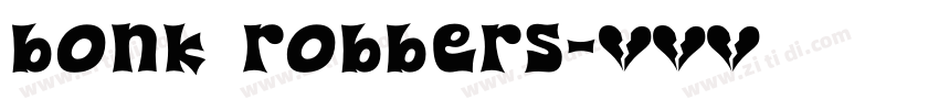 Bonk Robbers字体转换